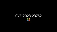 img of CVE-2023-23752 Joomla v4.2.8 - Unauthenticated information disclosure